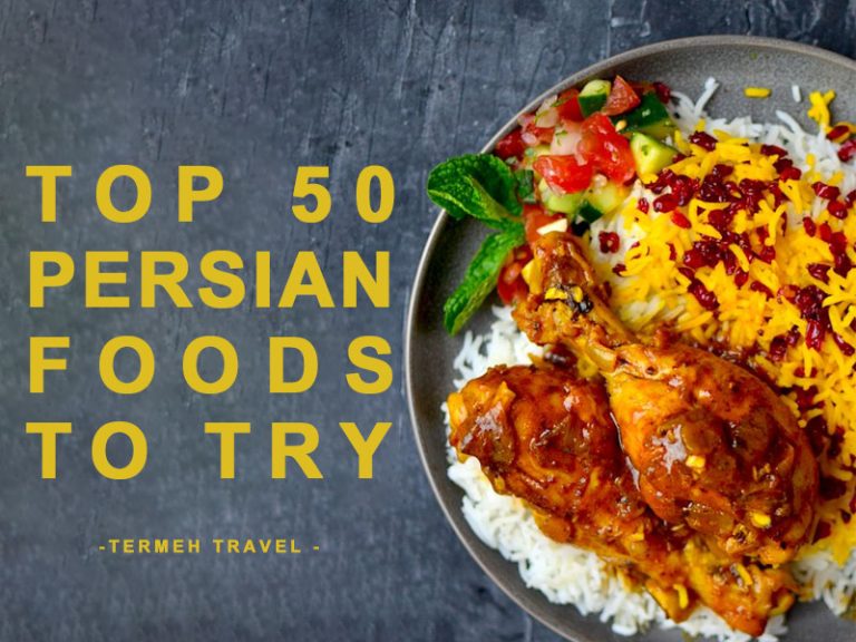 Top 50 Persian Foods You Must Try